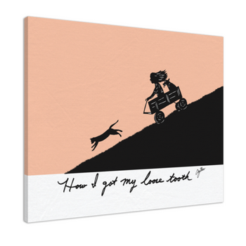 "How I Got My Loose Tooth" Canvas